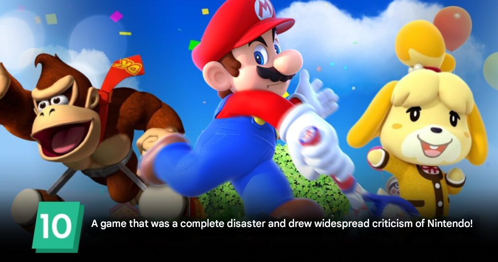 Nintendo's most disappointing games