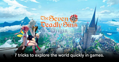 7 Tips for Fast World Exploration in The Seven Deadly Sins: Origin