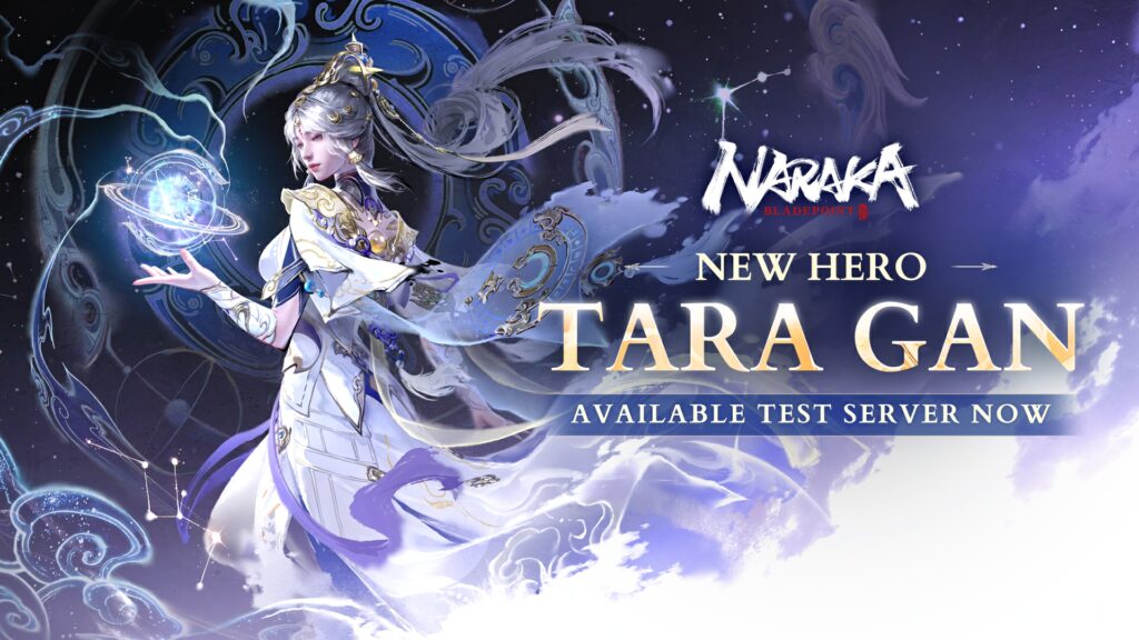 Naraka Bladepoint Tara Gan update